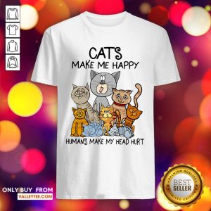 Delicate Cats Make Me Happy Humans Make My Head Hurt Shirt