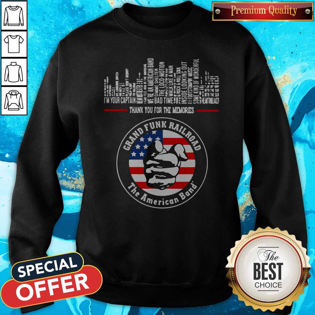 Thank You For The Memories Grand Funk Railroad The American Band Shirt