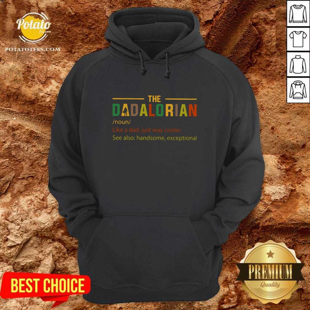 The Dadalorian Like A Dad Just Way Cooler Shirt