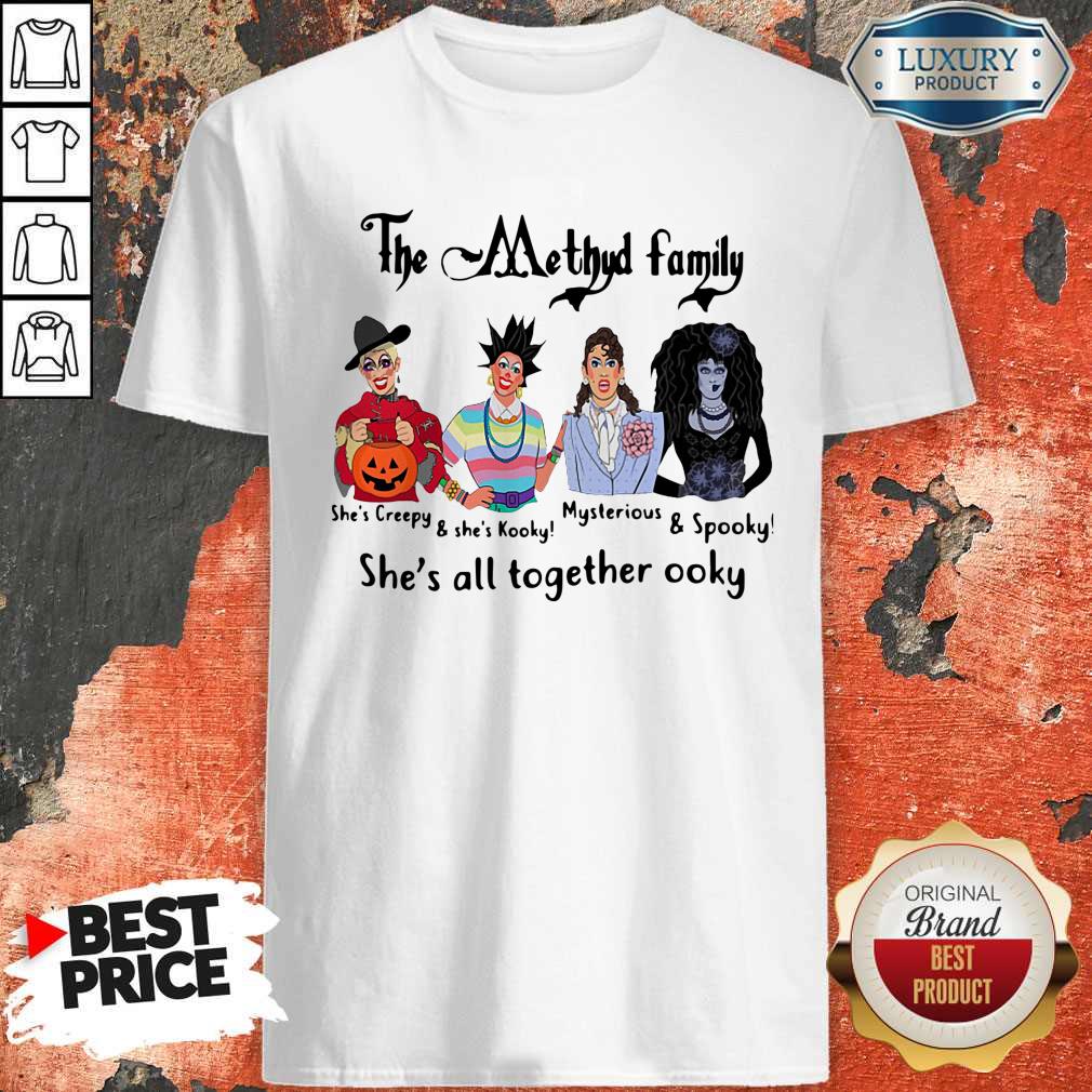 The Methyd Family She’s All Together Ooky Shirt