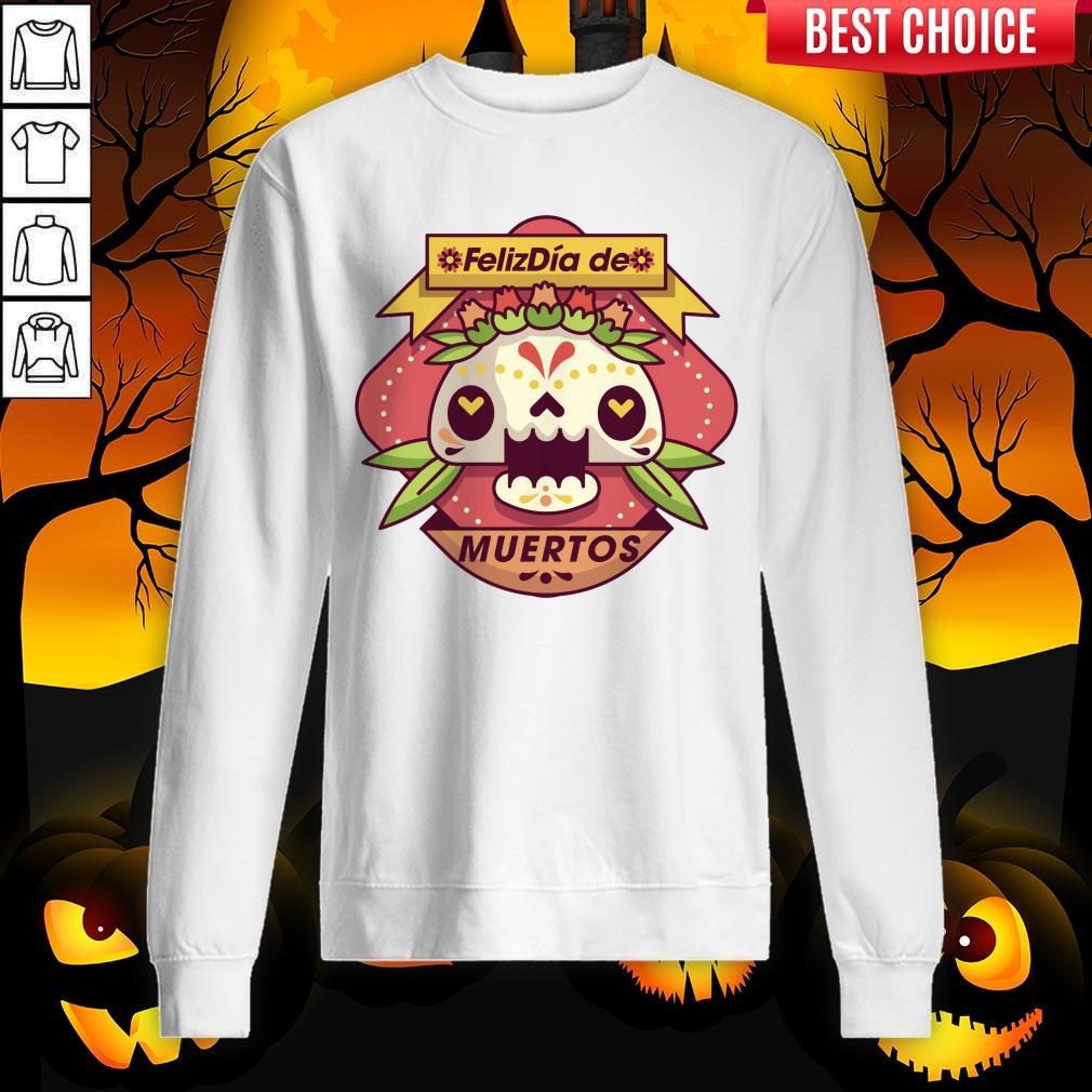 The Mexico Sugar Skull Dia De Muertos Day Dead Shirt