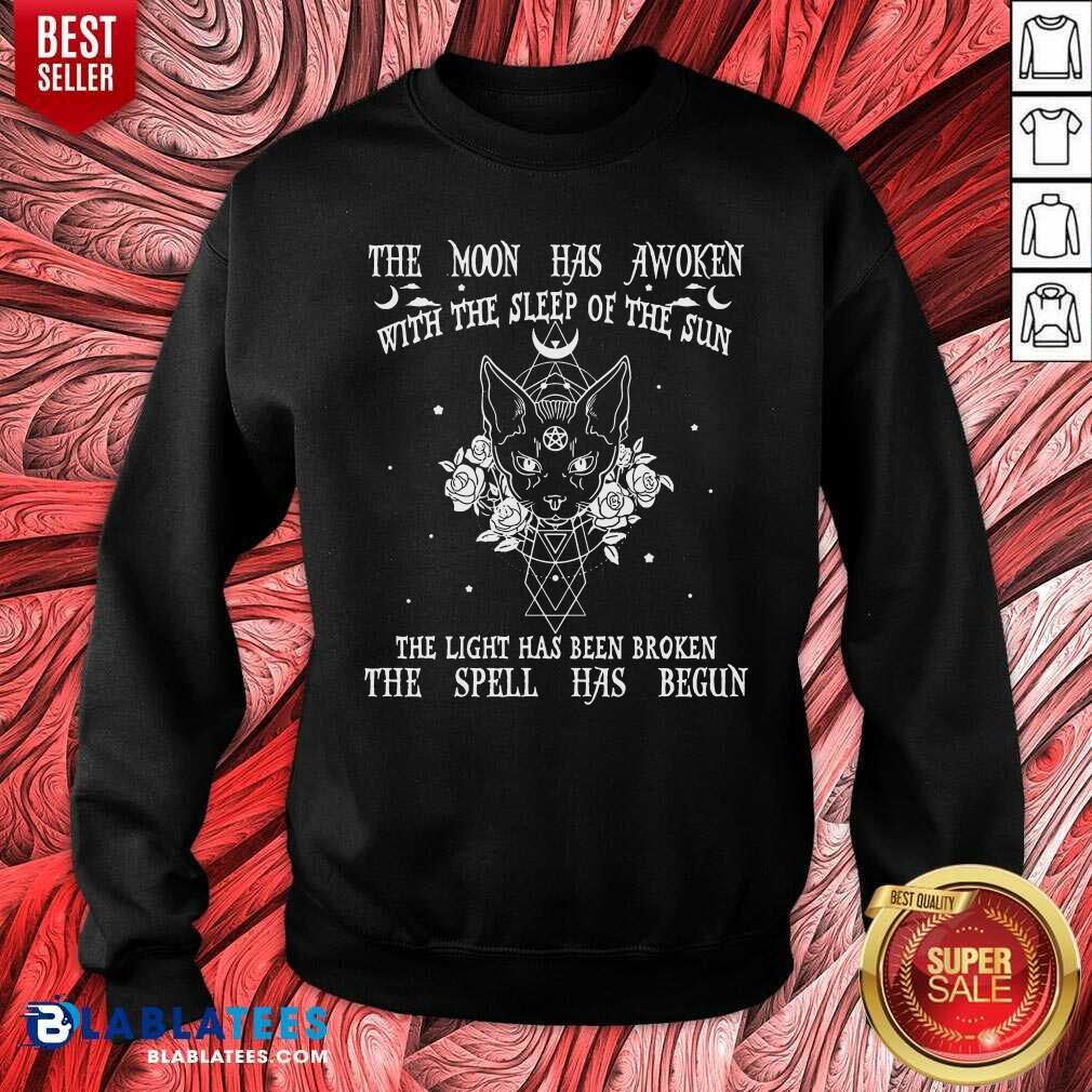 The Moon Has Awoken With The Sleep Of The Sun Spell Has Begun Shirt