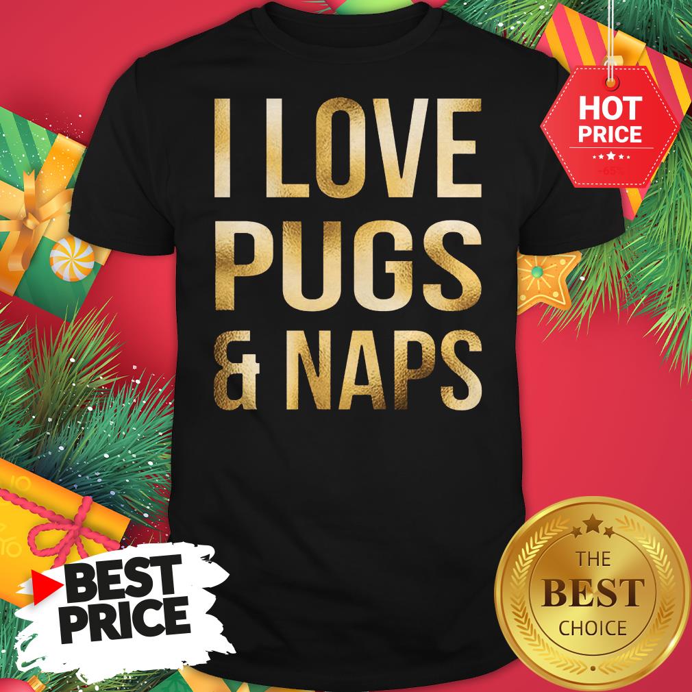 The Official I Love Pit Bulls And Naps Shirt
