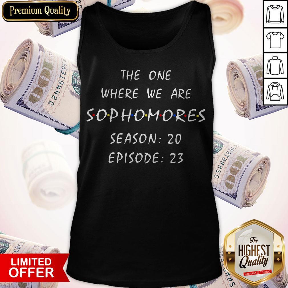The One Where We Are Sophomores Season 20 Episode 23 Shirt