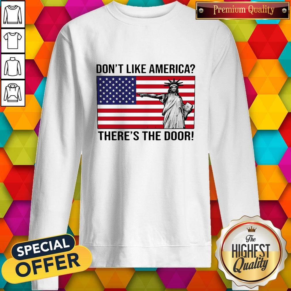 The Statue Of Liberty Dont Like America Theres The Door Shirt
