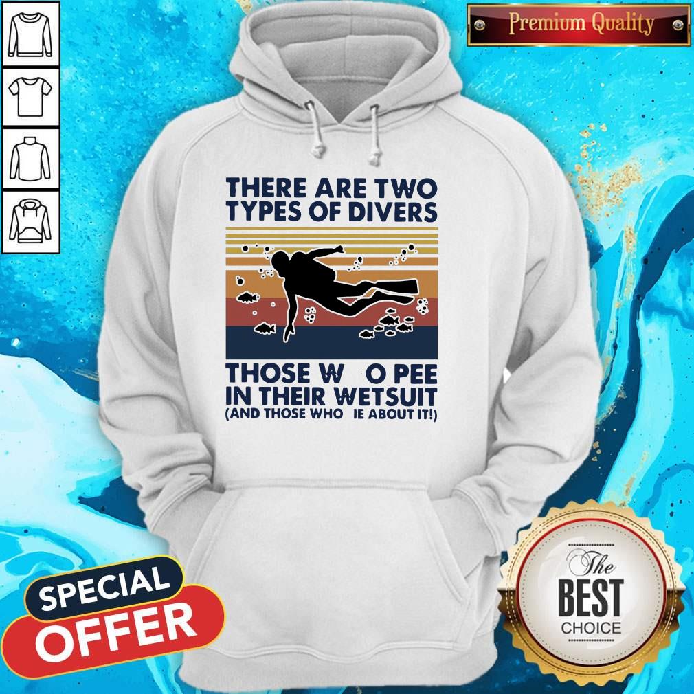 there-are-two-types-of-divers-those-who-pee-in-their-wetsuit-and-those-who-lie-about-it-vinhoodie.jpg