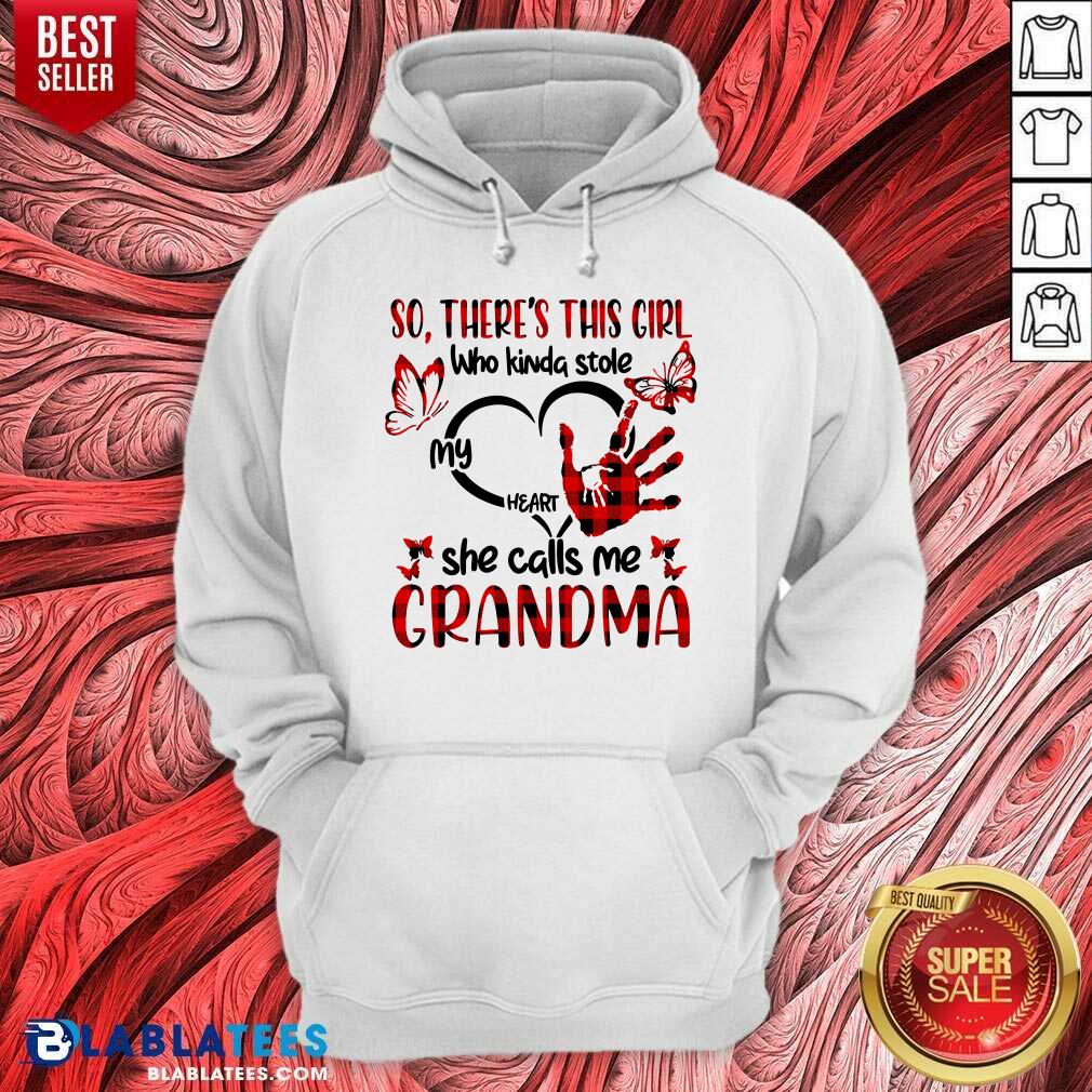 There This Girl She Call Me Grandma Shirt