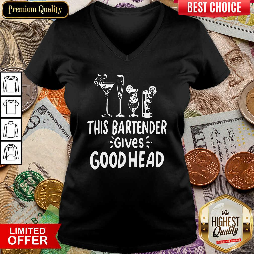 This Bartender Give Good Head Shirt