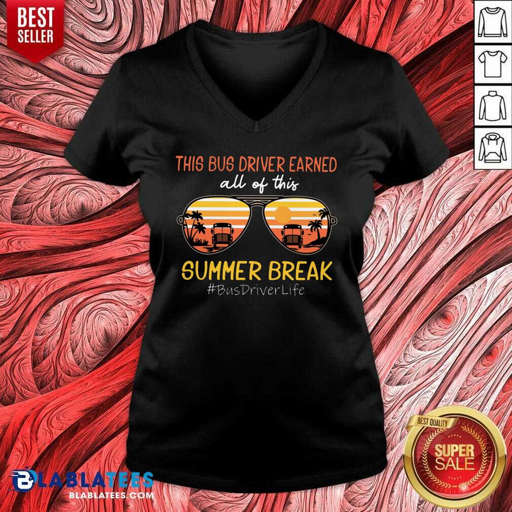 This Bus Driver Earned All Of This Summer Break Shirt