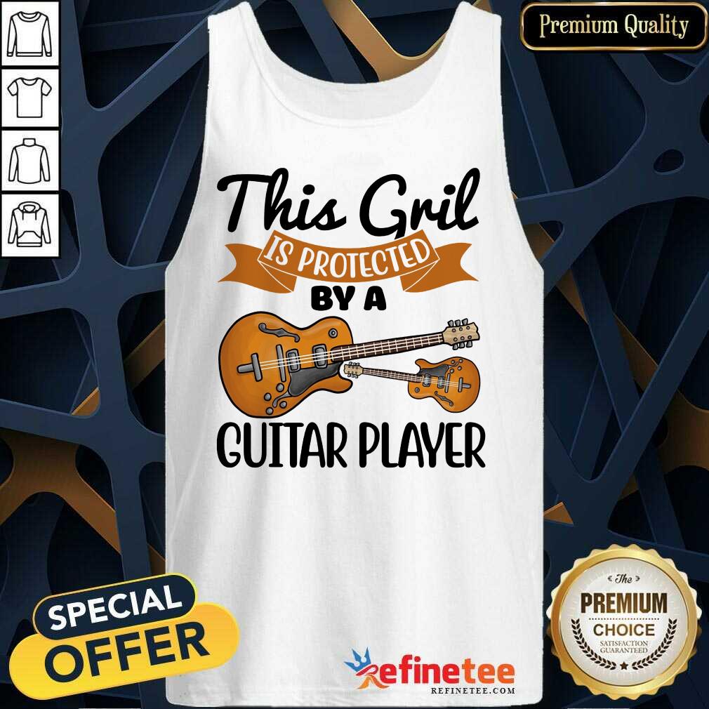 This Girl Is Protected By Guitar Player Shirt