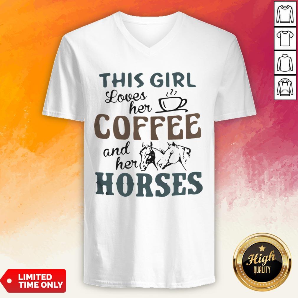 This Girl Loves Her Coffee And Her Horses Shirt
