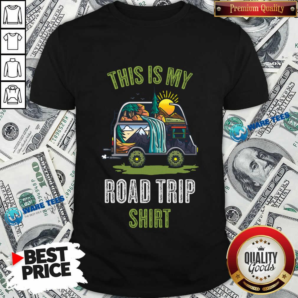 This Is My Road Trip Shirt