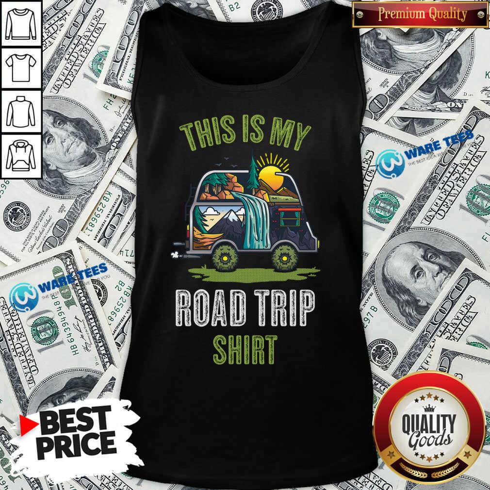 This Is My Road Trip Shirt