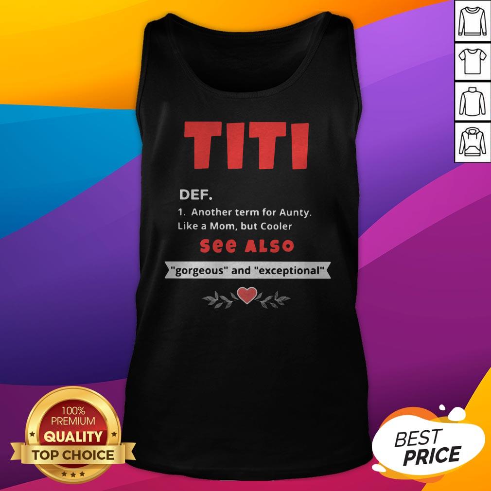 Titi Def See Also Gorgeous And Exceptional Heart Shirt