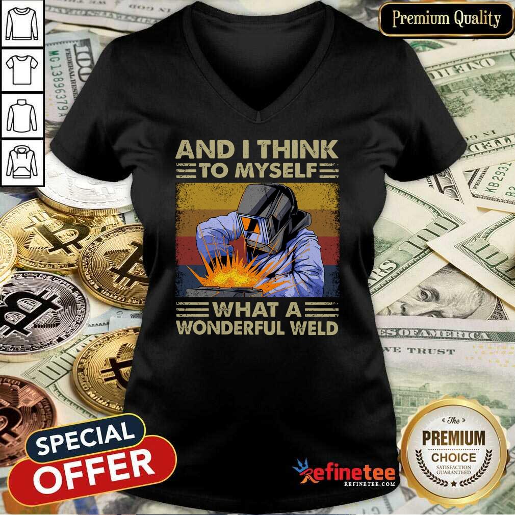 To Myself What A Wonderful Weld Vintage Shirt