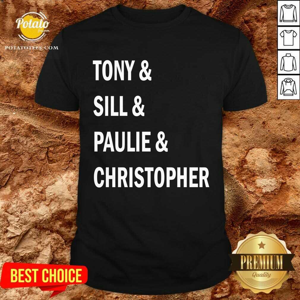 Tony And Sil And Paulie And Christopher Shirt