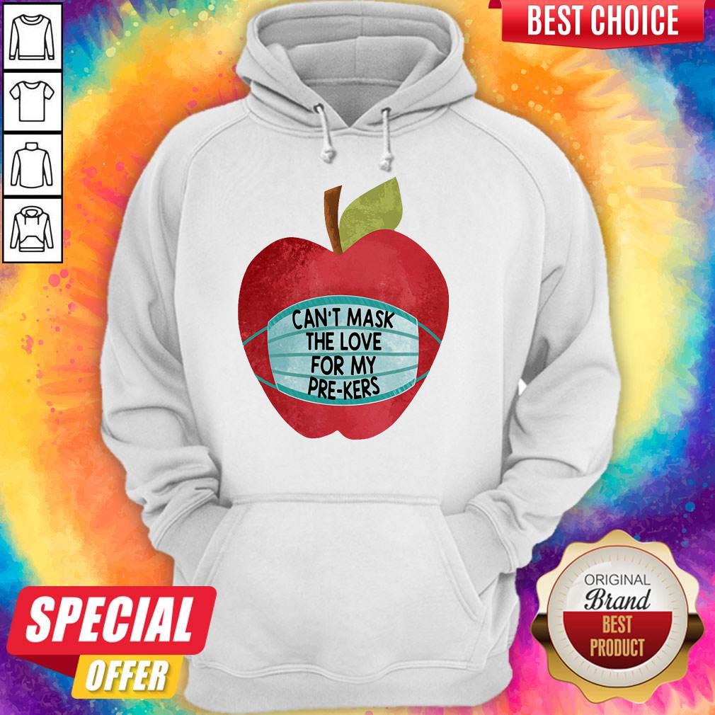 Top Apple Face Mask Cant Mask The Love For My Pre Kers Shirt