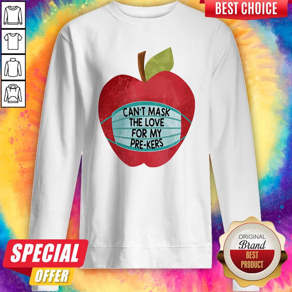 Top Apple Face Mask Cant Mask The Love For My Pre Kers Shirt
