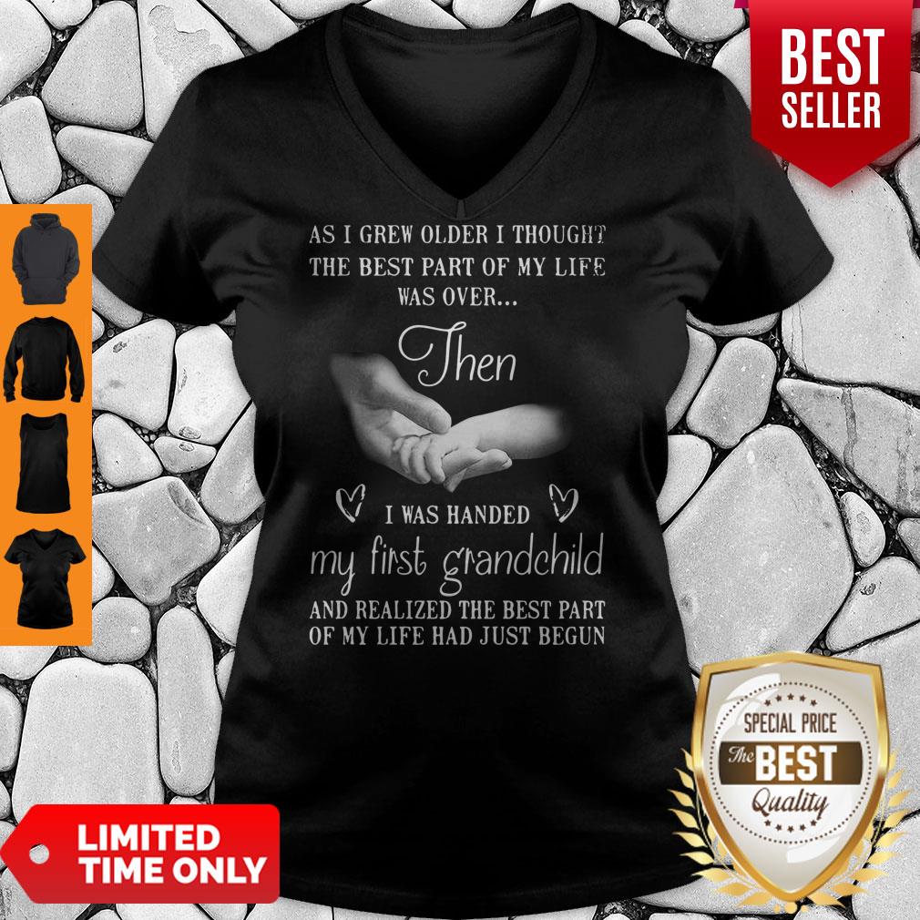 Top As I Grew Older I Thought The Best Part Of My Life Was Over Then Shirt