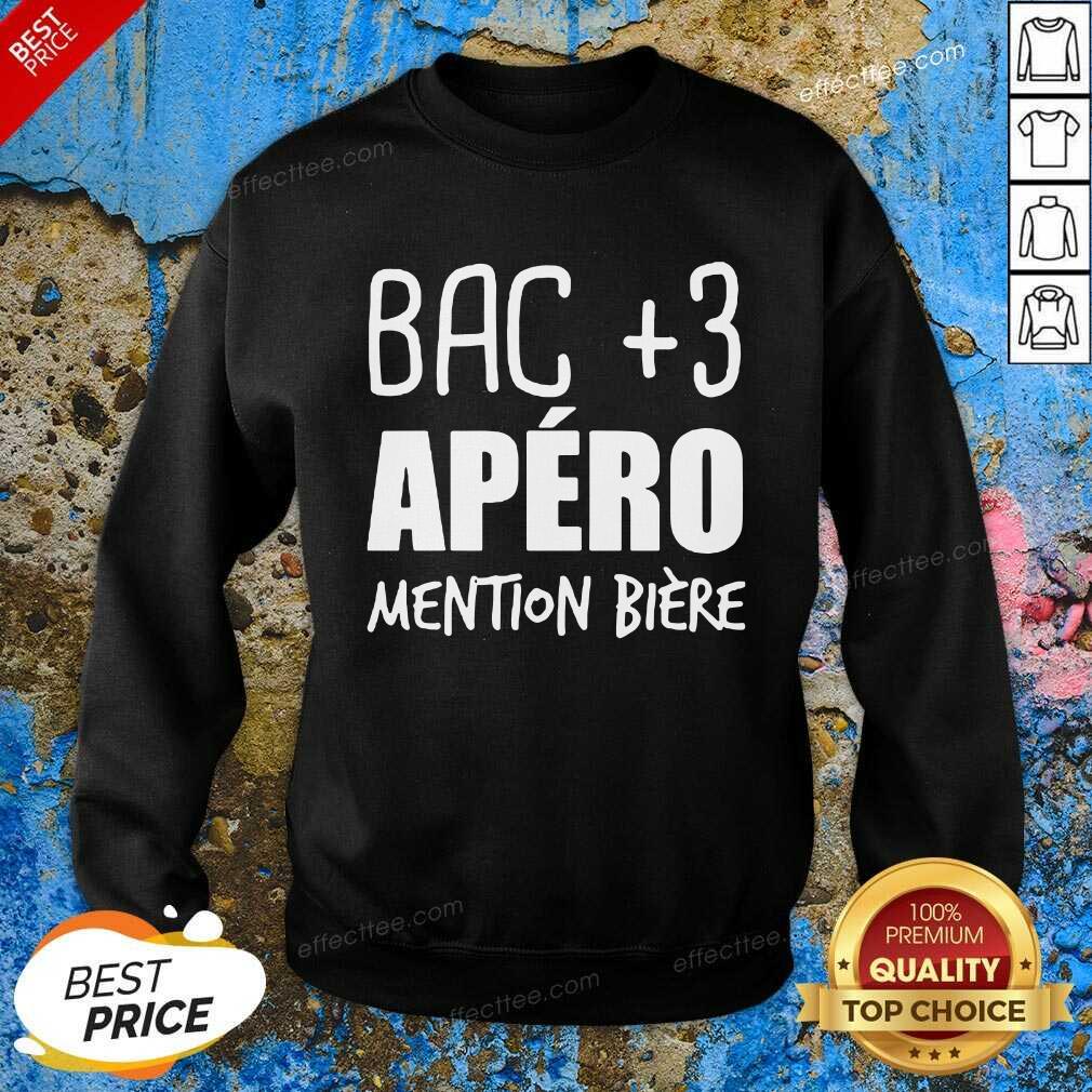 Top Bac +3 Apero Mention Biere T-Shirt