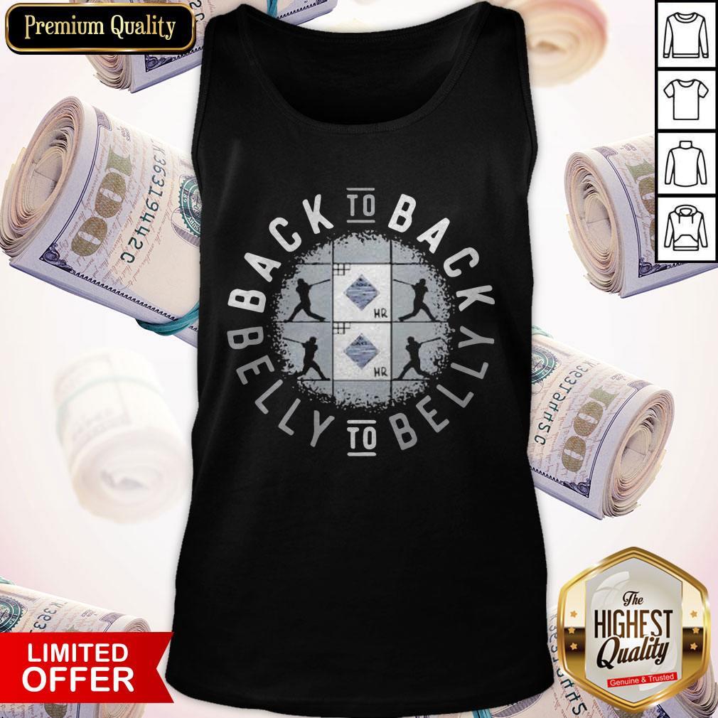 Top Back To Back Belly To Belly Official Shirt