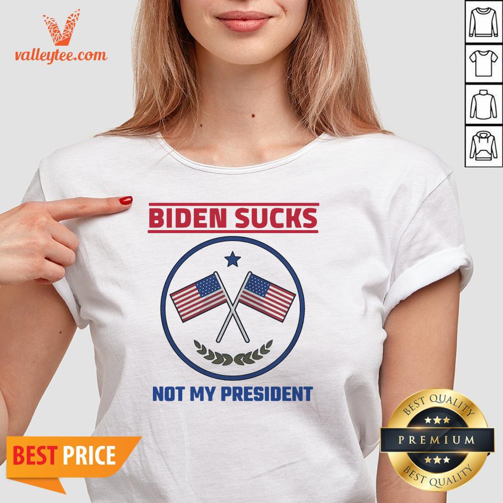 Top Biden Sucks Joe Biden Is Not My President American Flag Shirt