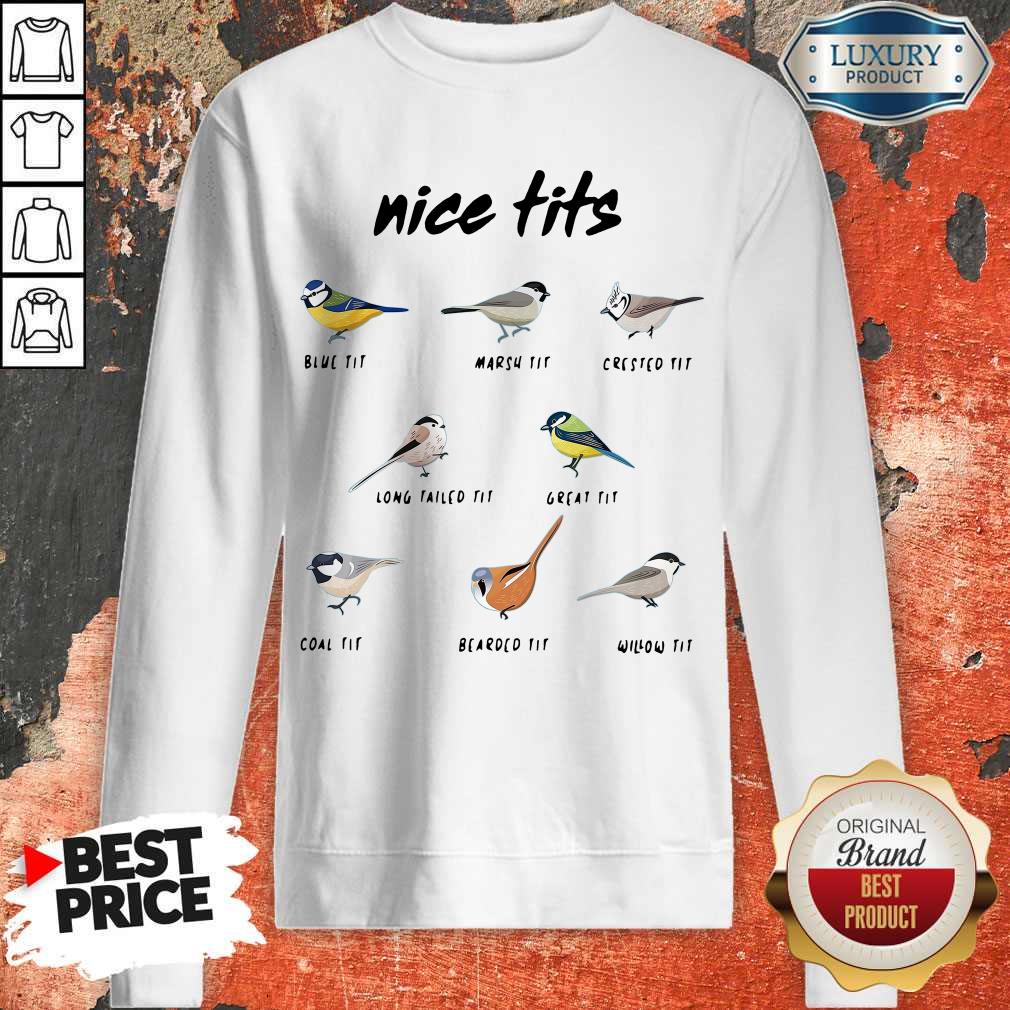Top Bird Nice Tits Blue Tit Marsh Tit Crested Tit Shirt