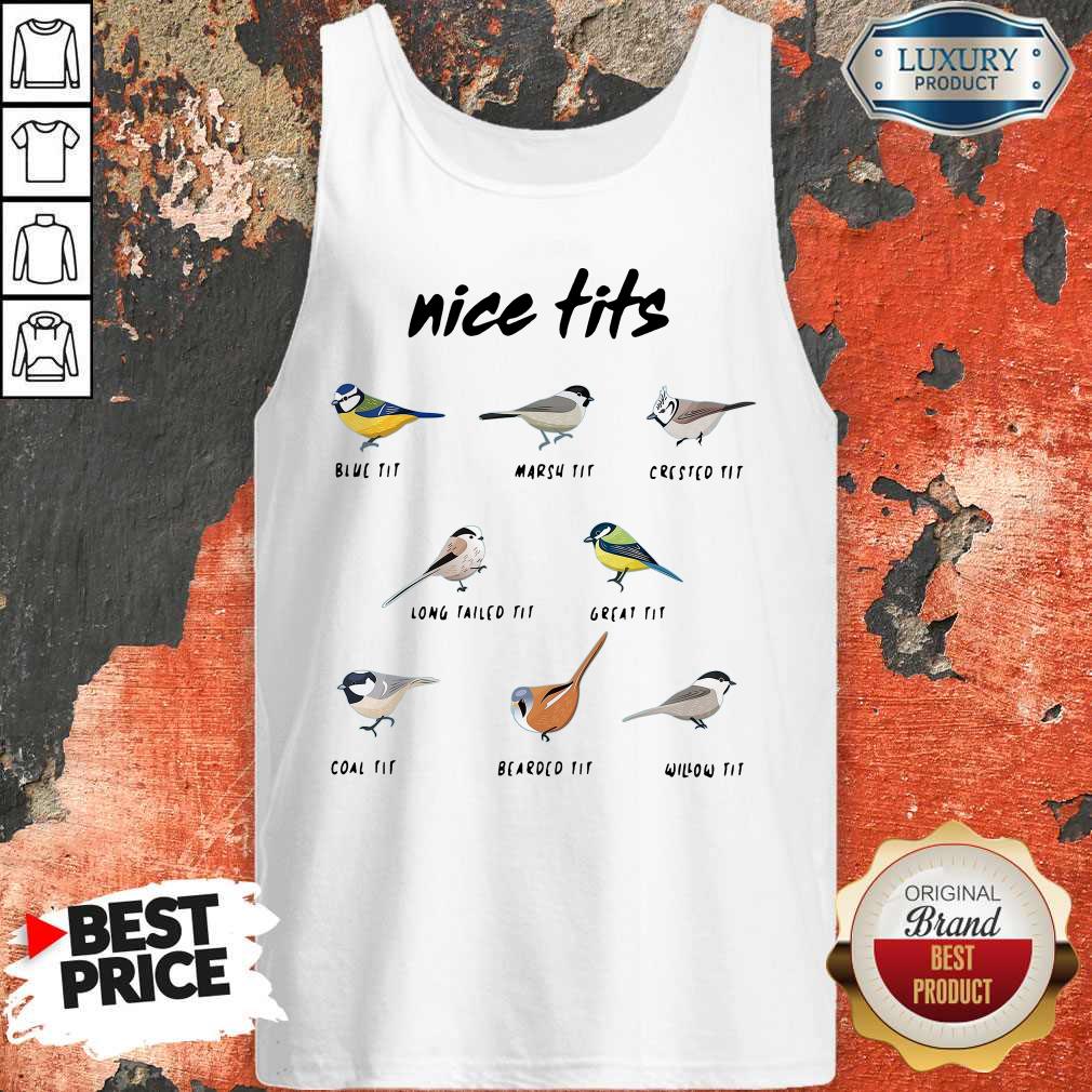 Top Bird Nice Tits Blue Tit Marsh Tit Crested Tit Shirt