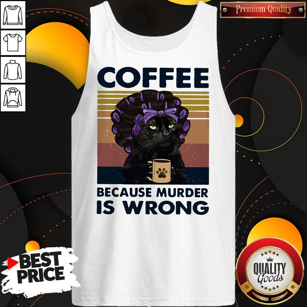 Top Black Cat Grandma Murder Coffee Because Murder Is Wrong Vintage Retro Shirt