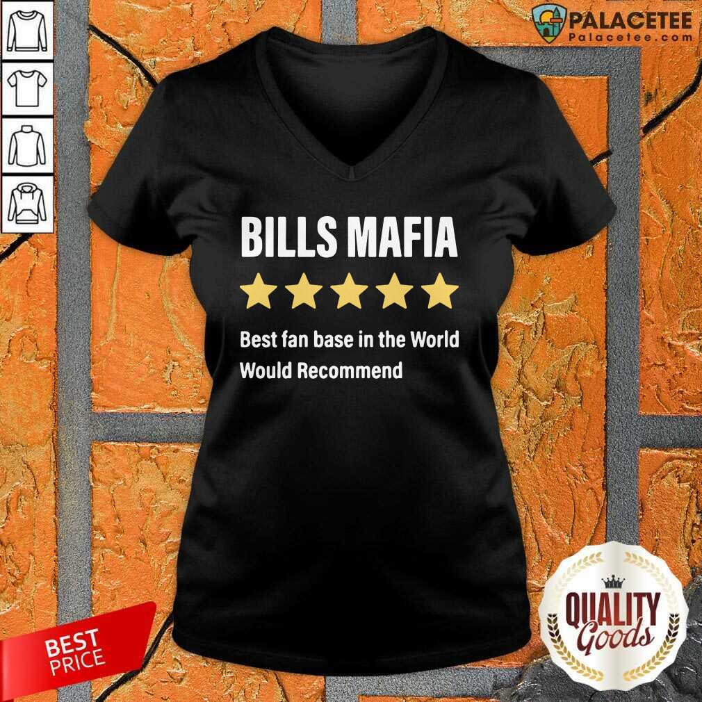 Top Buffalo Bills Mafia Best Fanbase In The World Would Recommend Shirt