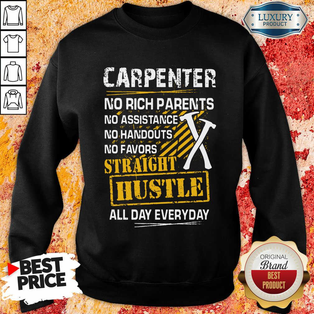 Top Carpenter Straight Hustle Everyday Shirt