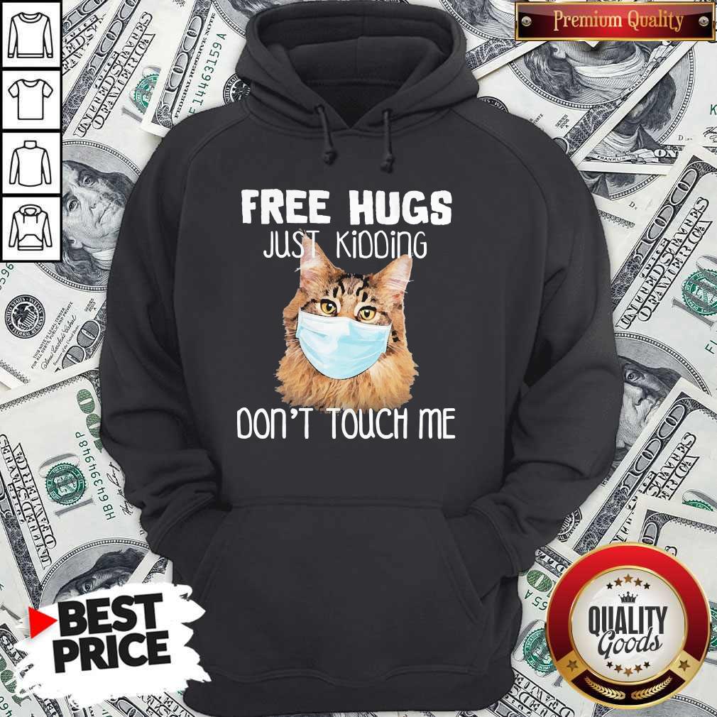 Top Cat Face Mask Free Hugs Just Kidding Don’t Touch Me Shirt