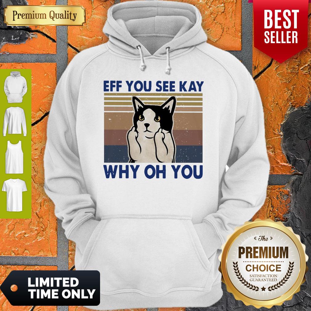 Top Cat Fuck Eff You See Kay Why Oh You Vintage Shirt