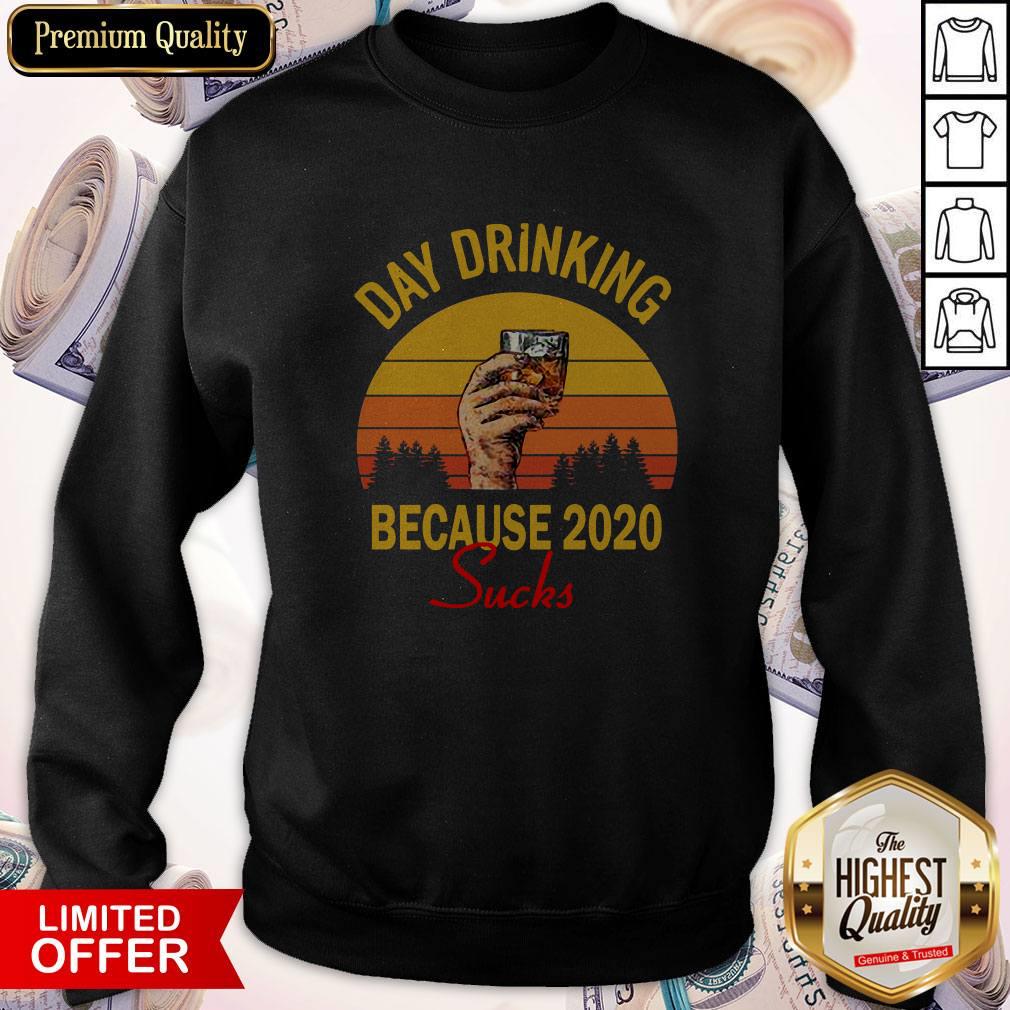 Top Day Drinking Because 2020 Sucks Vintage Retro Shirt