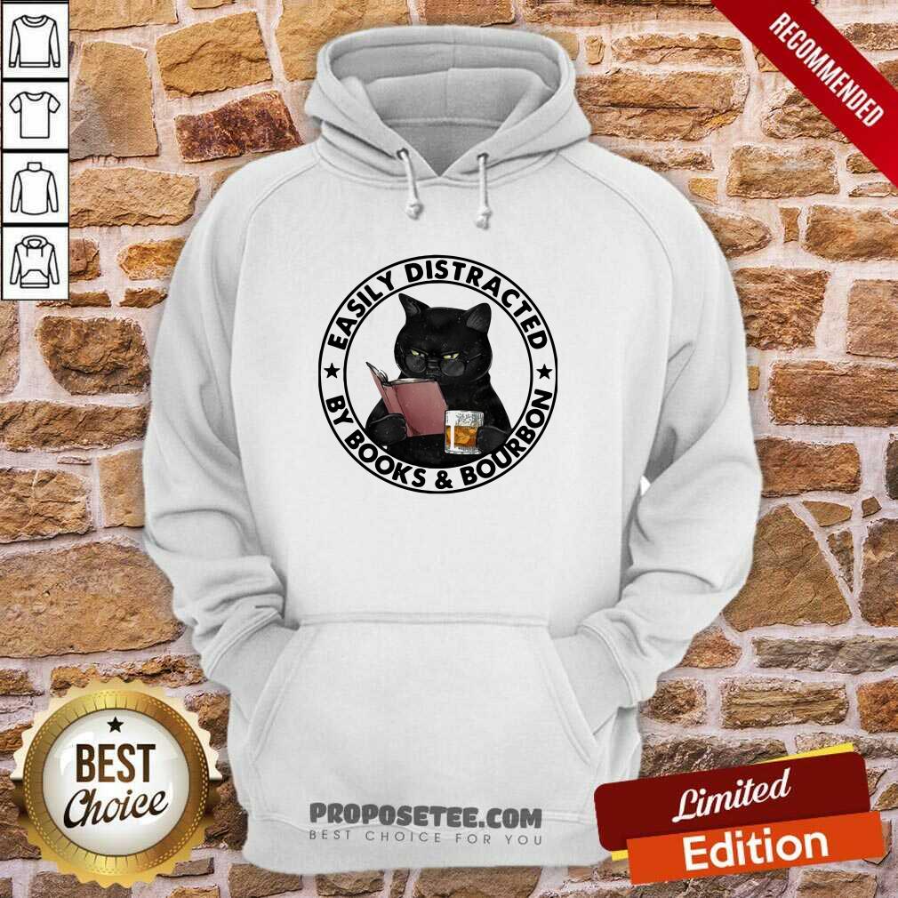 Top Easily Distracted By Books And Bourbon Cat Shirt