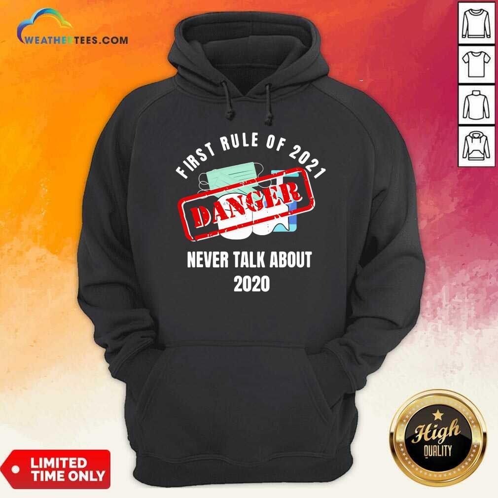 Top First Rule Of 2021 Never Talk About Danger Mask Toilet Paper 2020 Shirt