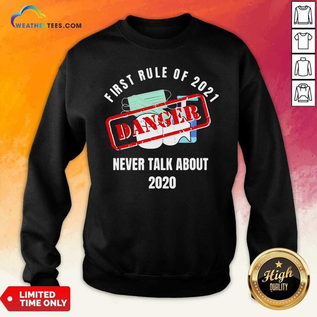 Top First Rule Of 2021 Never Talk About Danger Mask Toilet Paper 2020 Shirt