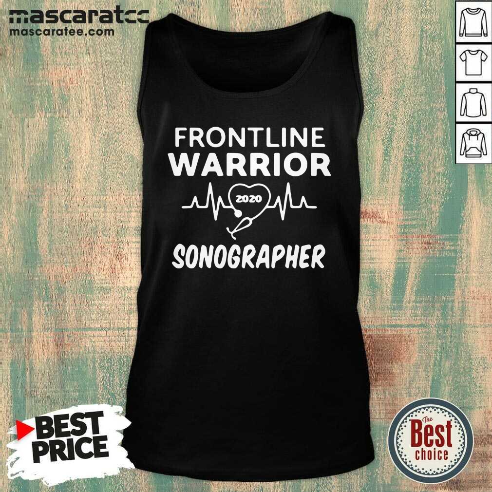 Top Frontline Warrior 2020 Sonographer Shirt