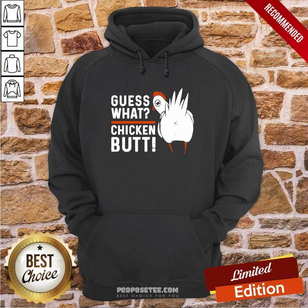 Top Guess What Chicken Butt! White Design Shirt