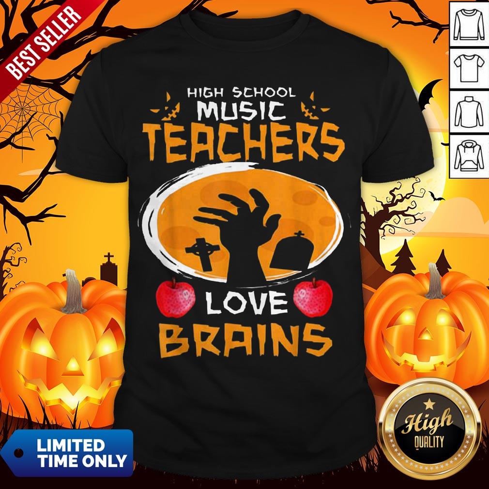 Top High School Music Teachers Love Brains Halloween Gift Shirt