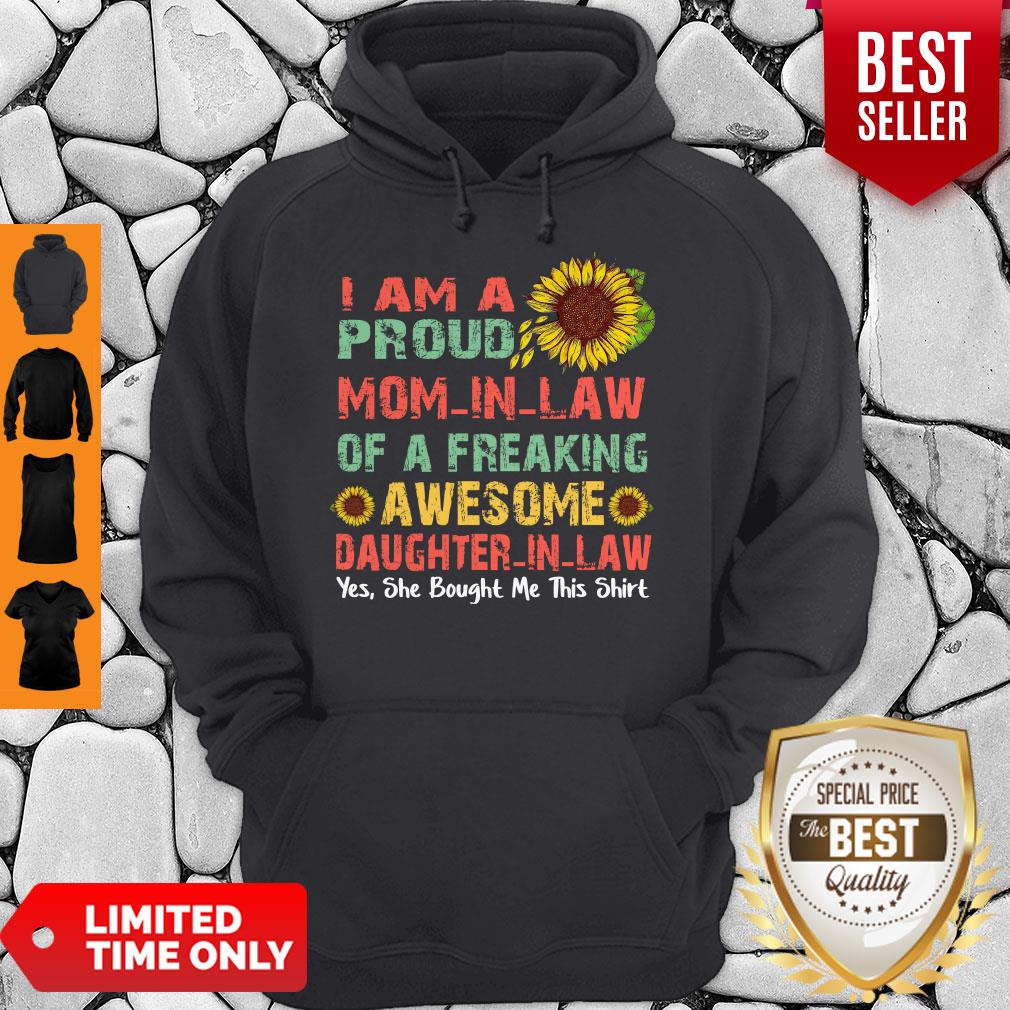 Top I Am A Proud Mom In Law Of A Freaking Awesome Daughter In Law Shirt