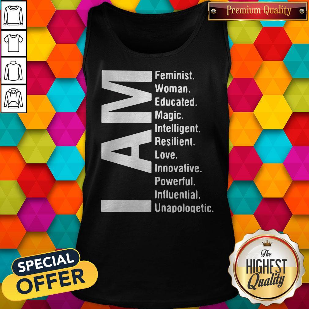 Top I Am Feminist Woman Educated Magic Intelligent Shirt