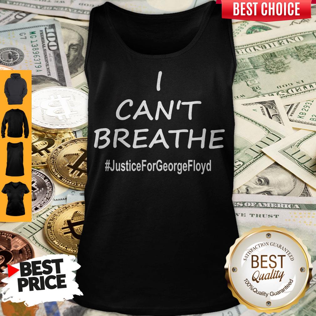 Top I Can’t Breathe Justice For George Floyd Shirt