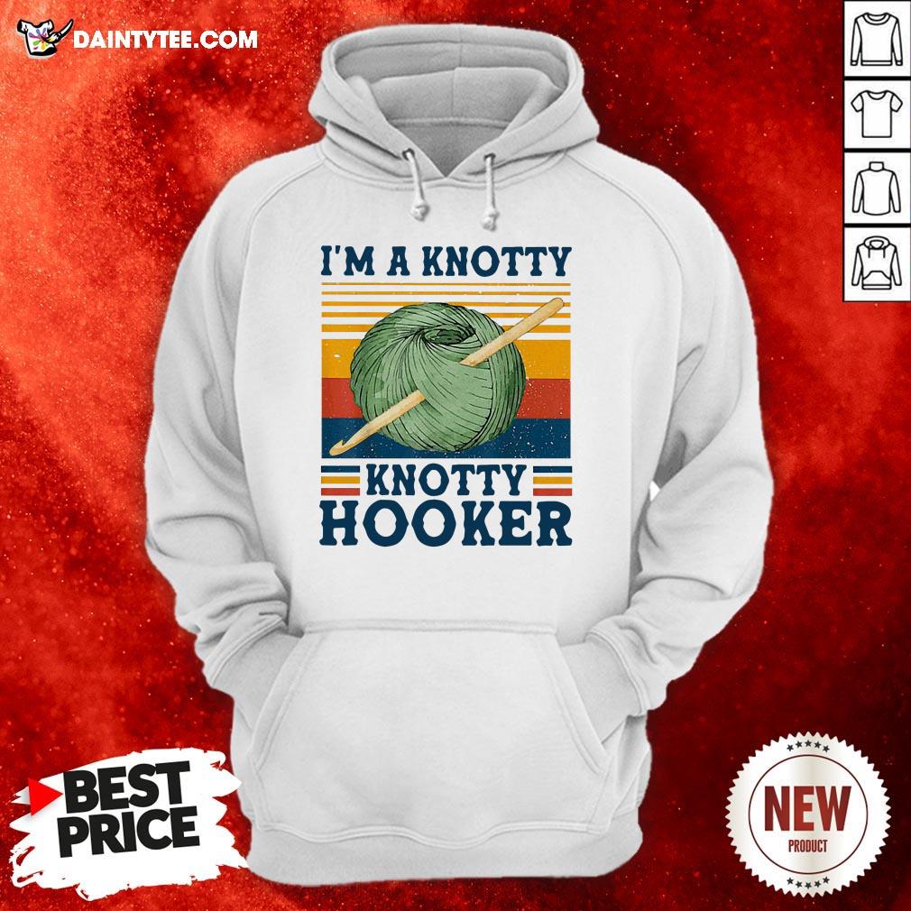 Top I’m A Knotty Knotty Hooker Crochet And Knitting Shirt