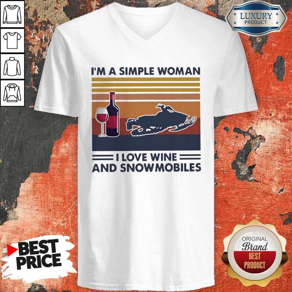 Top Im A Simple Woman I Love Wine And Snowmobiles Vintage Retro Shirt