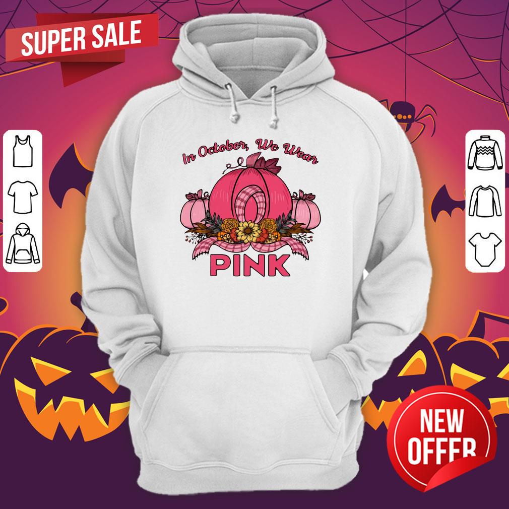Top In October We Wear Pink Shirt