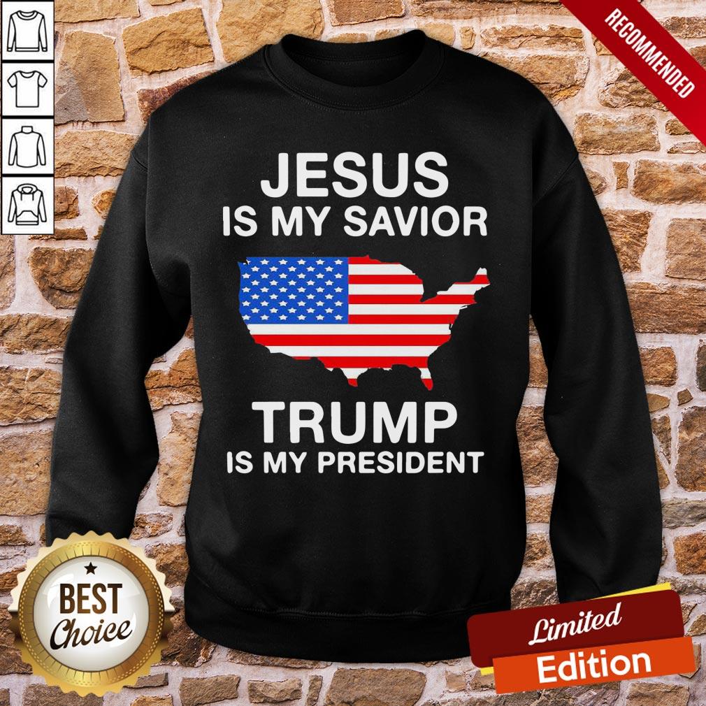 Top Jesus Is My Savior Trump Is My President American Flag Shirt