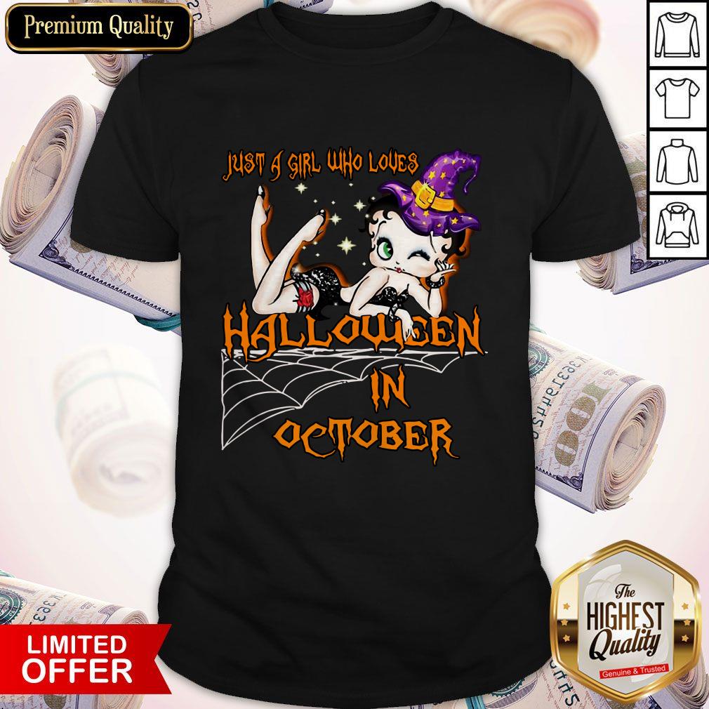 Top Just A Girl Who Loves Halloween In October Shirt