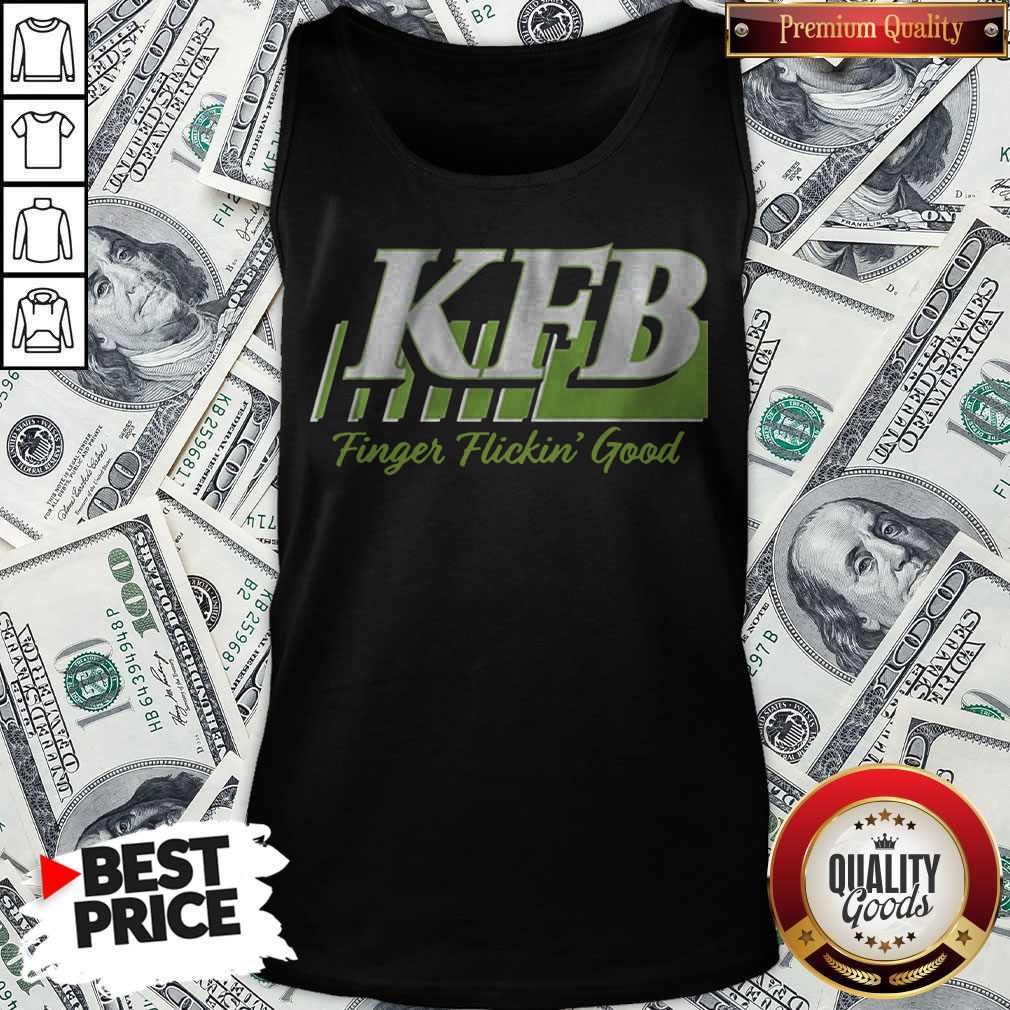 Top KFB Racing Finger Flickin’ Good Shirt