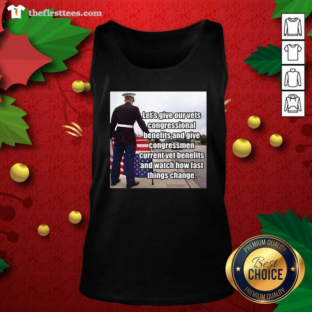 top-lets-give-out-vets-congressional-benefits-and-give-congressmen-current-vet-benefits-tank-top.jpg